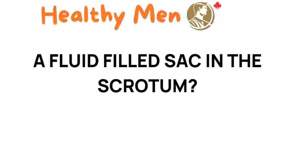 fluid-filled-sac-in-scrotum