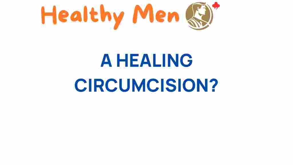 healing-circumcision-benefits