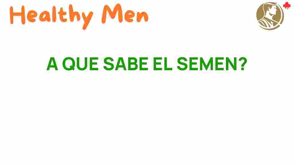 semen-secrets-health