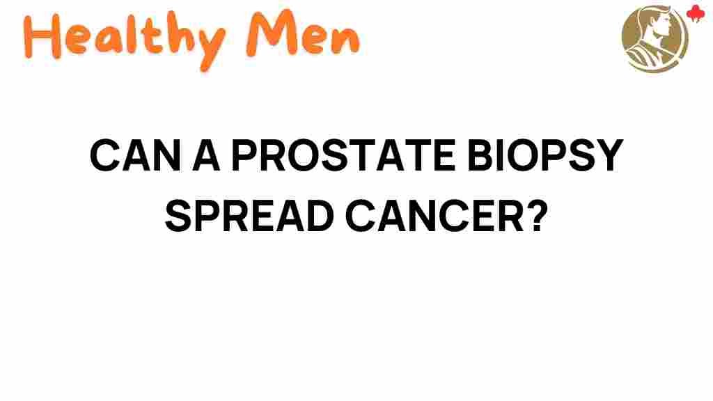 prostate-biopsy-spread-cancer