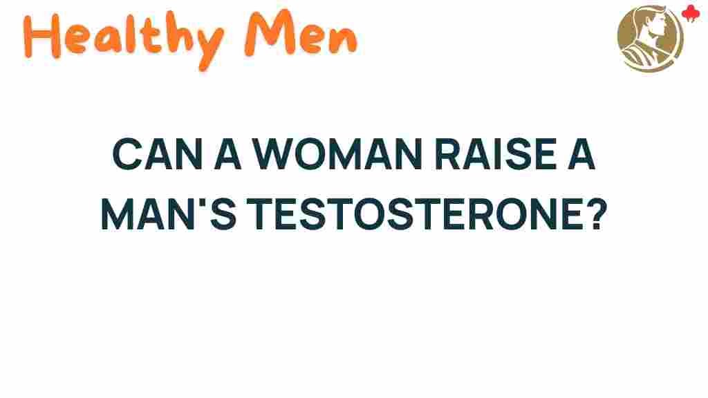 can-a-woman-influence-testosterone