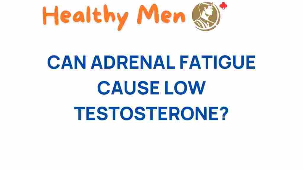 adrenal-fatigue-low-testosterone