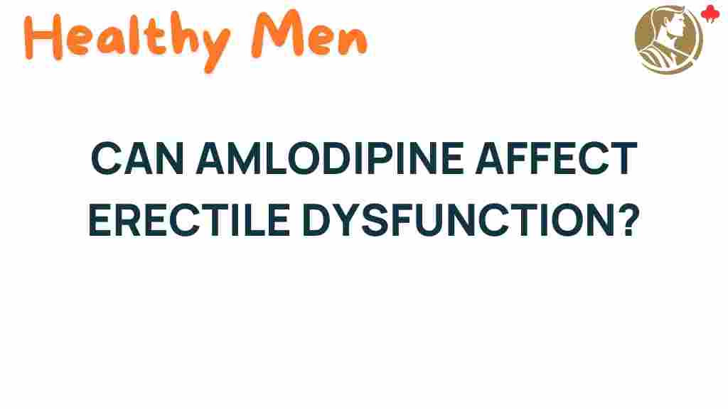 amlodipine-affect-erectile-dysfunction