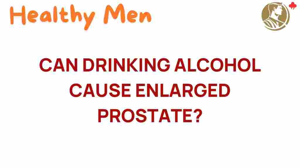 alcohol-enlarged-prostate