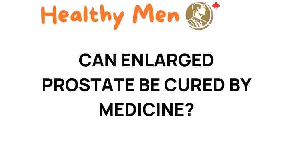 enlarged-prostate-cure-medicine