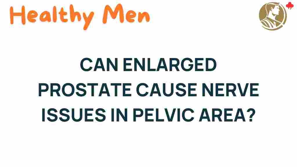 enlarged-prostate-nerve-issues
