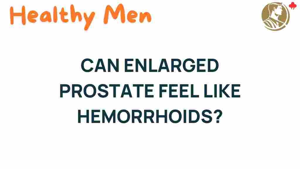 enlarged-prostate-hemorrhoids-symptoms