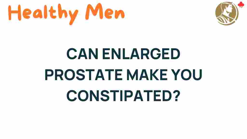 enlarged-prostate-constipation