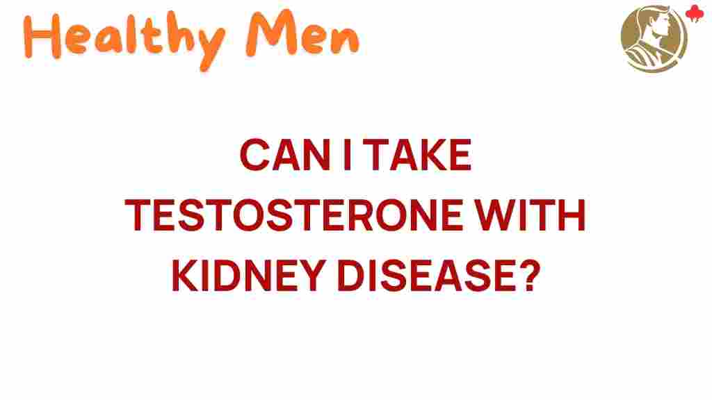 testosterone-kidney-disease
