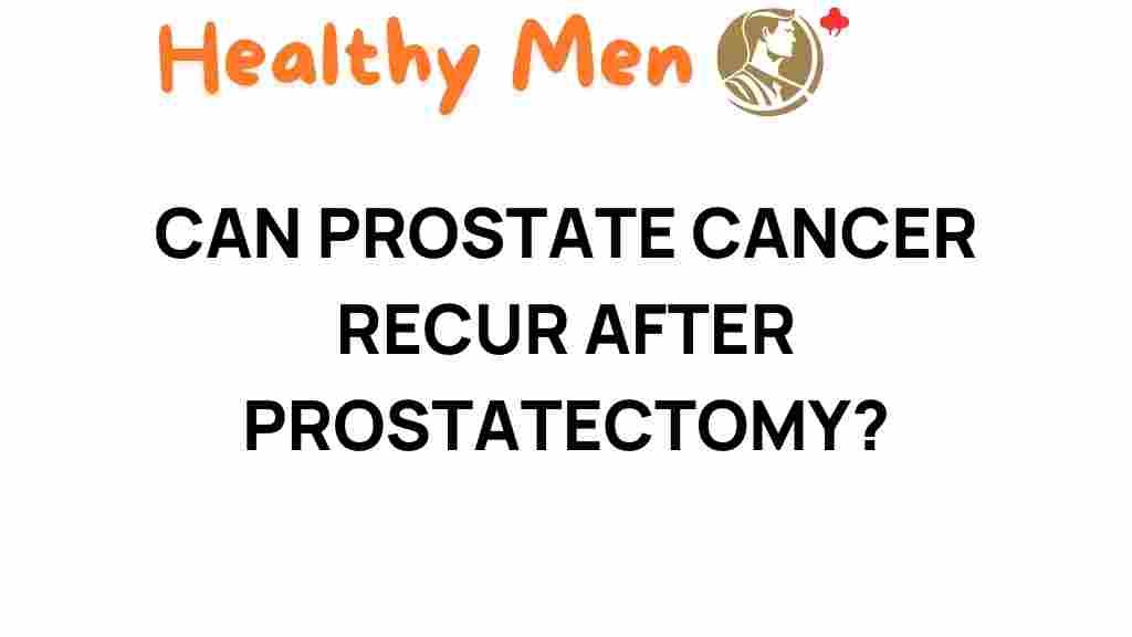 prostate-cancer-recur-after-prostatectomy