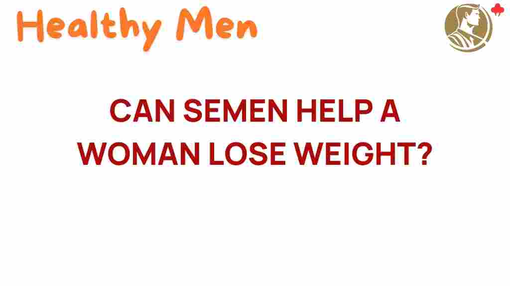 semen-help-weight-loss