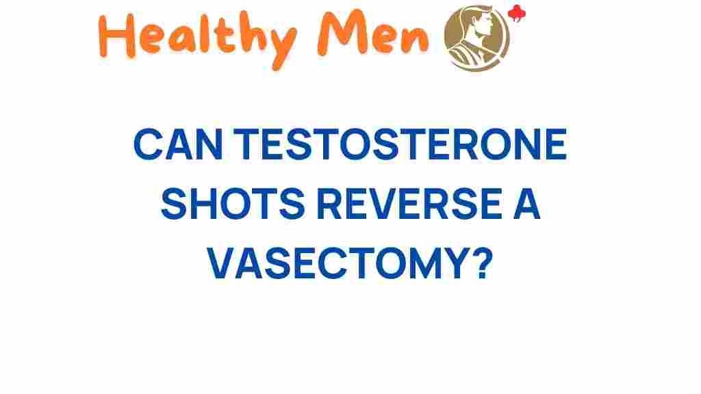 testosterone-shots-reverse-vasectomy