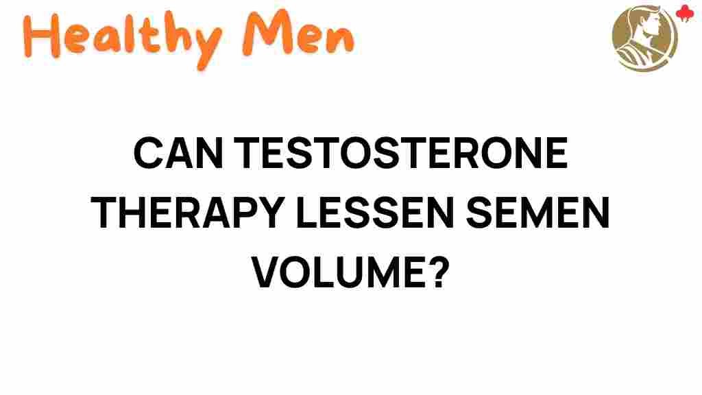 testosterone-therapy-semen-volume