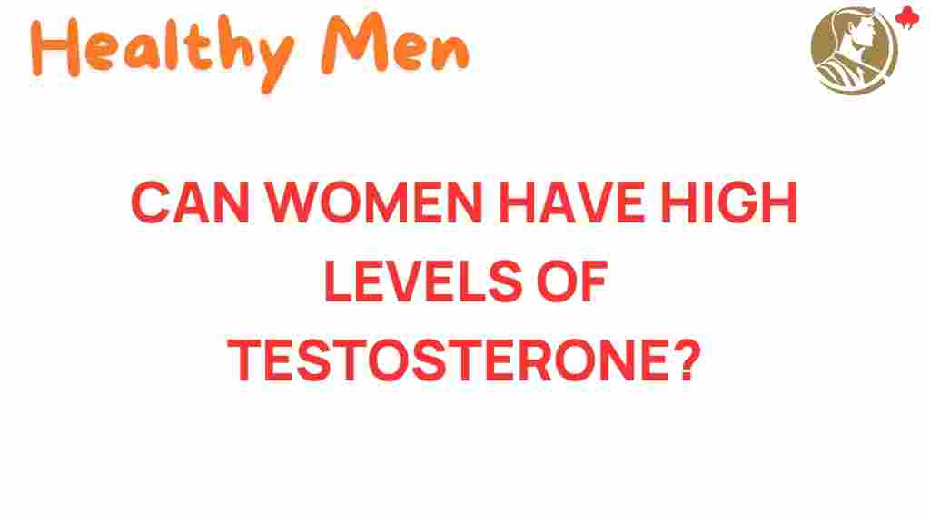 can-women-have-high-levels-of-testosterone