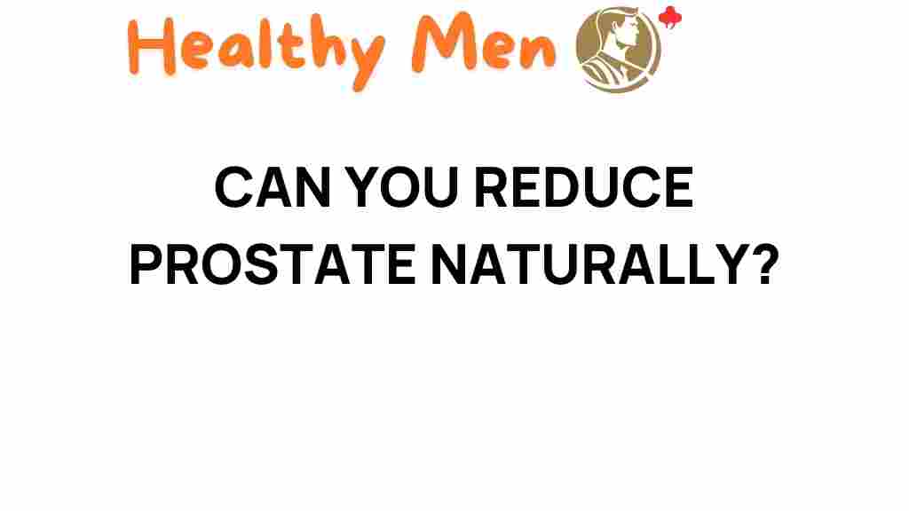 reduce-prostate-naturally