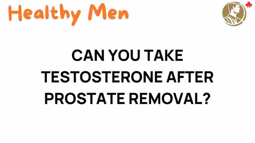 testosterone-after-prostate-removal