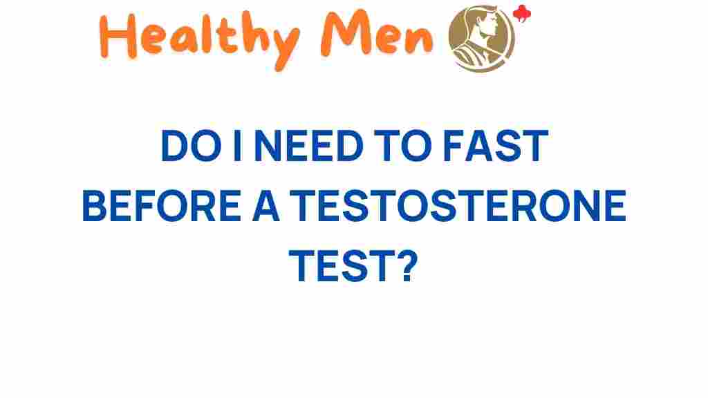 testosterone-test-fasting-necessary