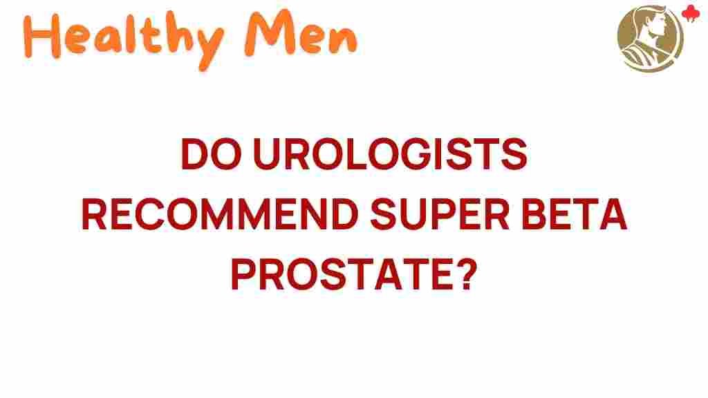 super-beta-prostate-urologists