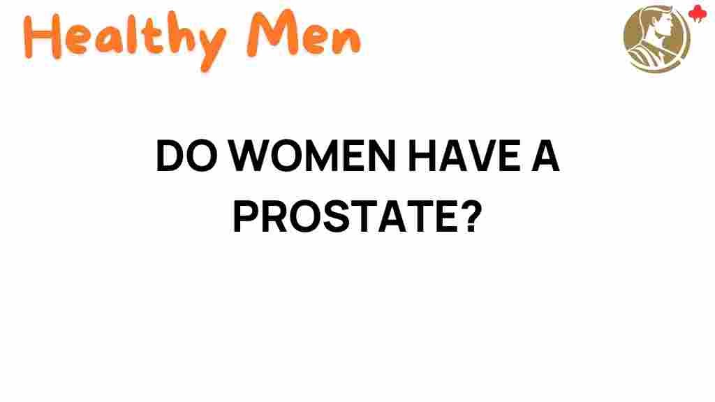 do-women-have-a-prostate