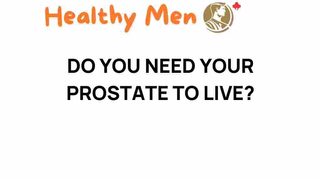 prostate-dilemma-live-without