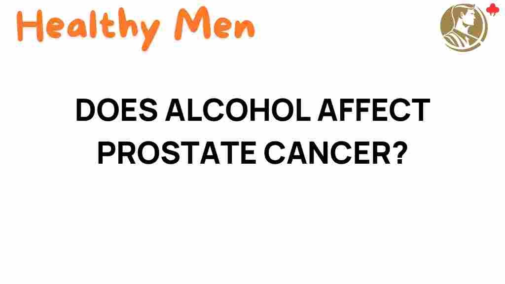 alcohol-affect-prostate-cancer