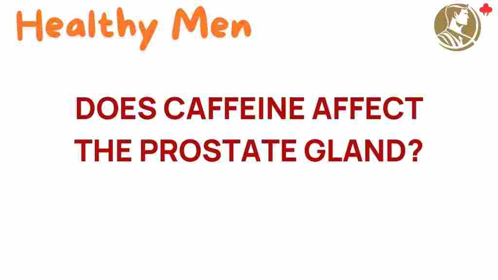 caffeine-prostate-health