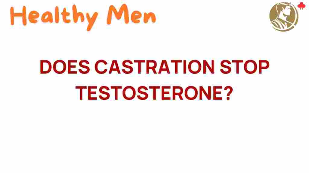 castration-stop-testosterone