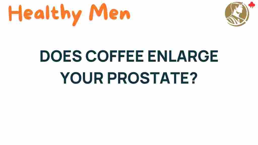 coffee-enlarge-prostate