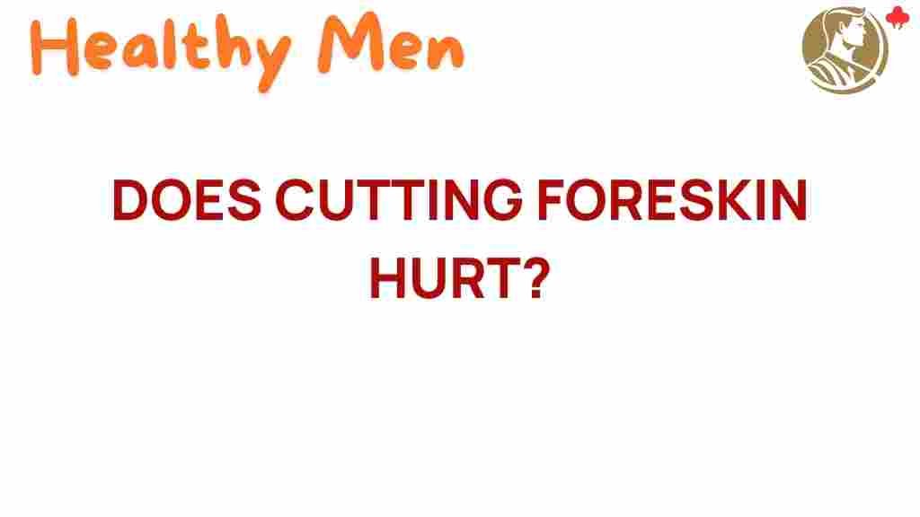 cutting-foreskin-hurt