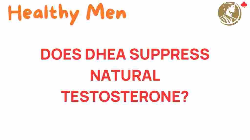 dhea-suppress-natural-testosterone