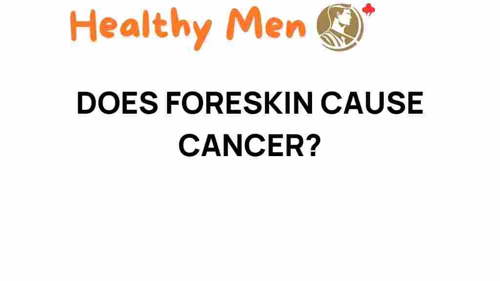 foreskin-cancer-truth