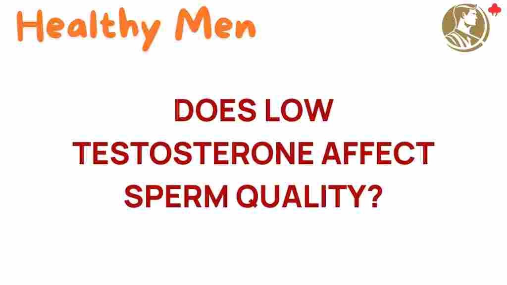 low-testosterone-affect-sperm-quality