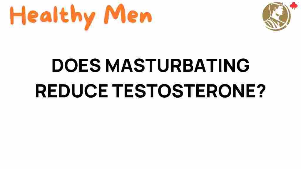 testosterone-debate-masturbation