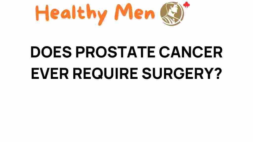 prostate-cancer-surgery-necessity