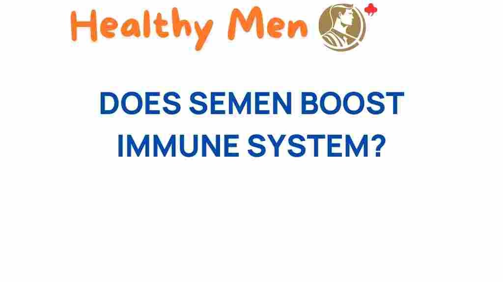 semen-boost-immune-system