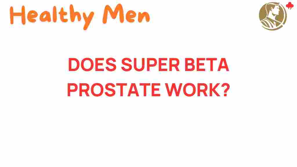 super-beta-prostate-effectiveness