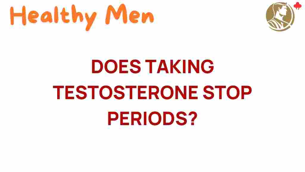 testosterone-stop-periods