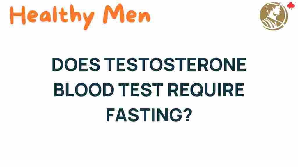 testosterone-blood-test-fasting