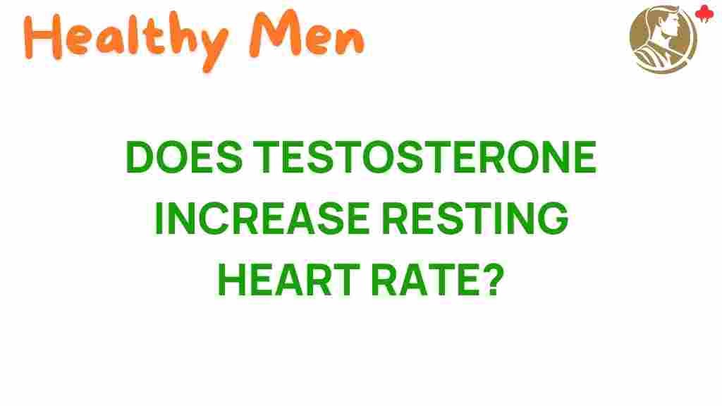 testosterone-increase-resting-heart-rate