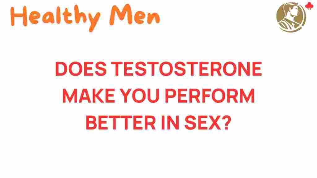 testosterone-enhance-sexual-performance