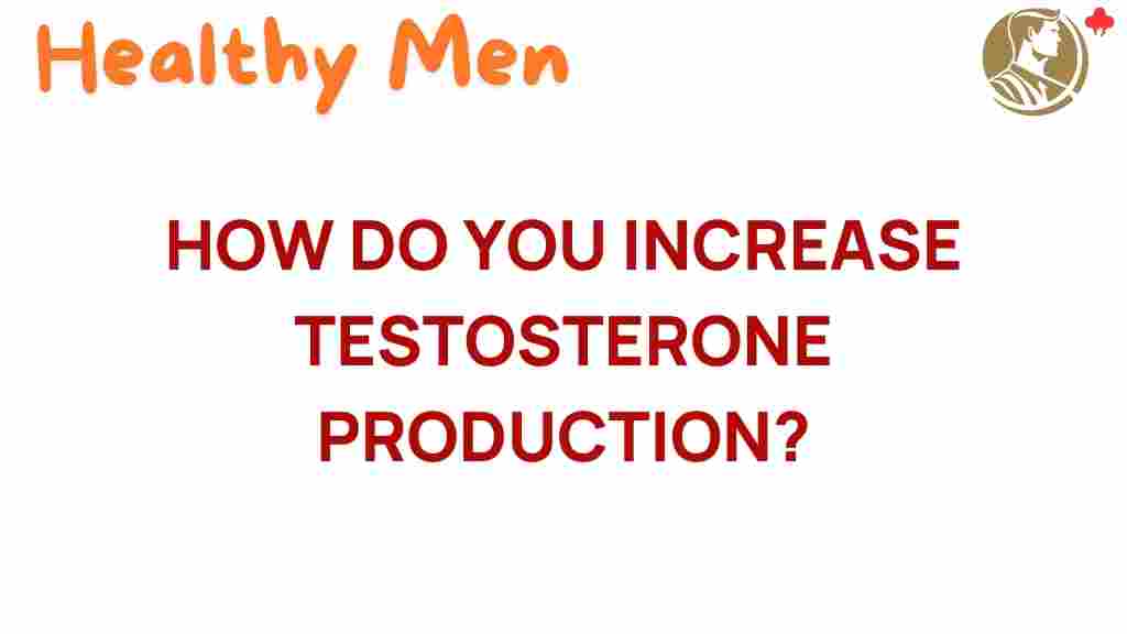 increase-testosterone-production