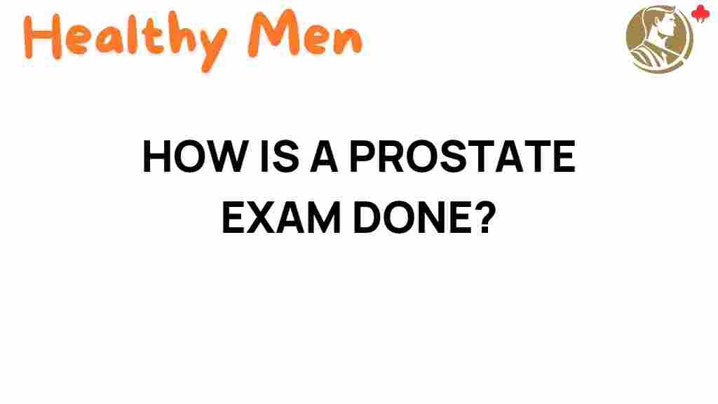 prostate-exam-how-is-it-done