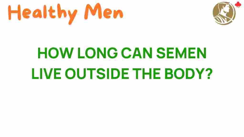 semen-lifespan-outside-body