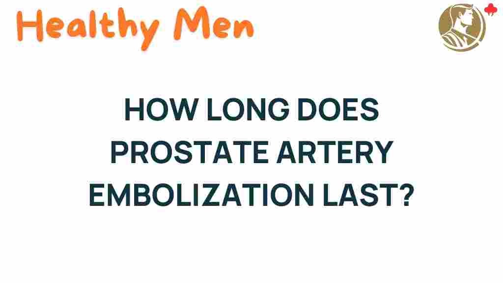 prostate-artery-embolization-benefits-duration