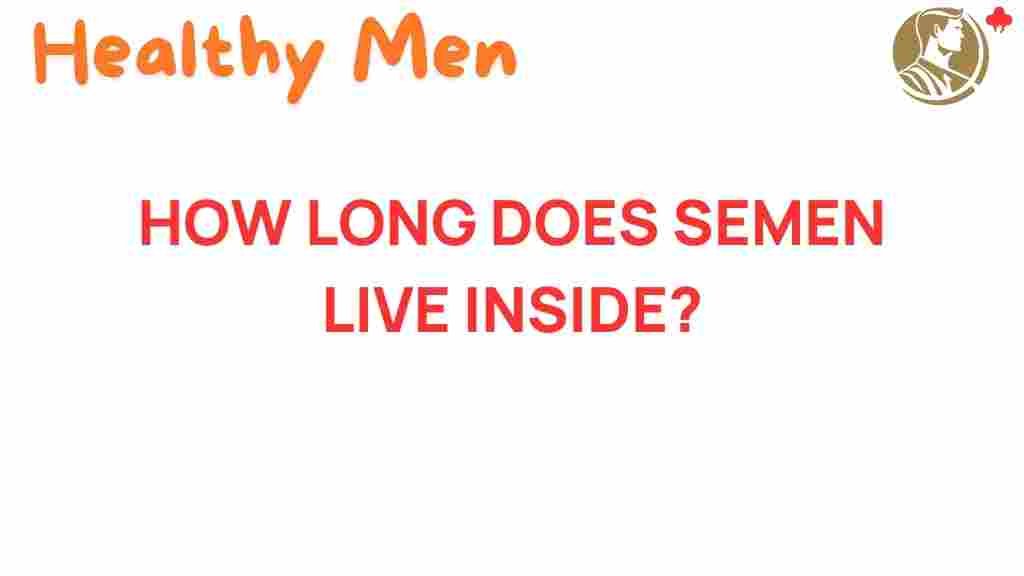 semen-lifespan-science-reveals