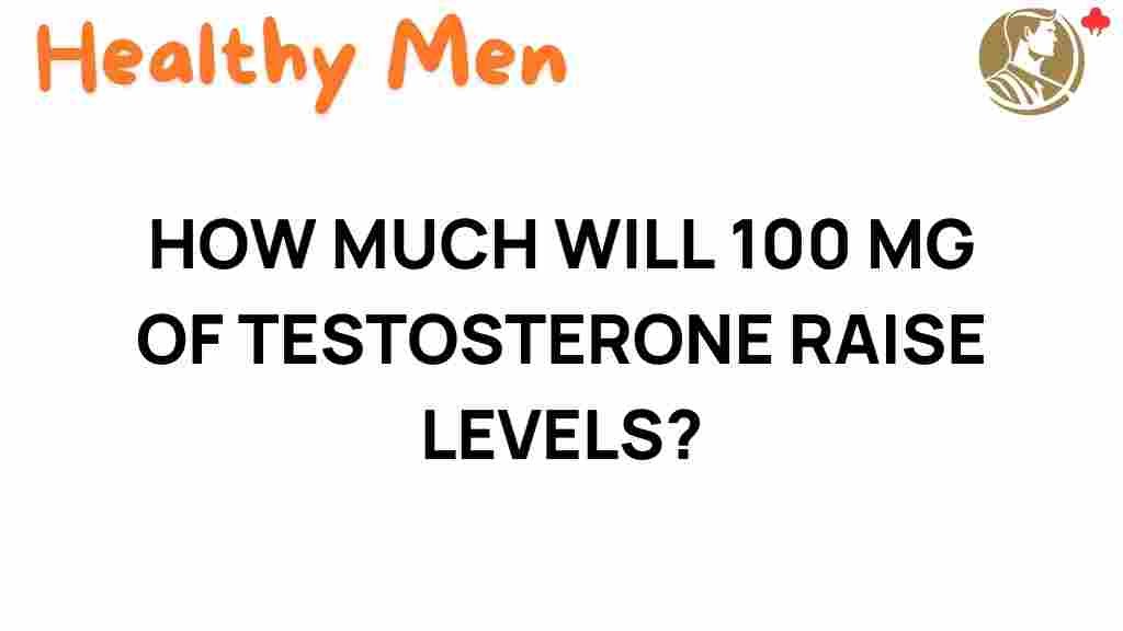 testosterone-100mg-levels