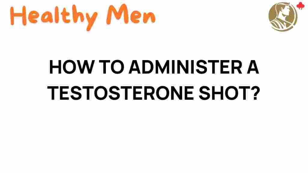 testosterone-administering-guide