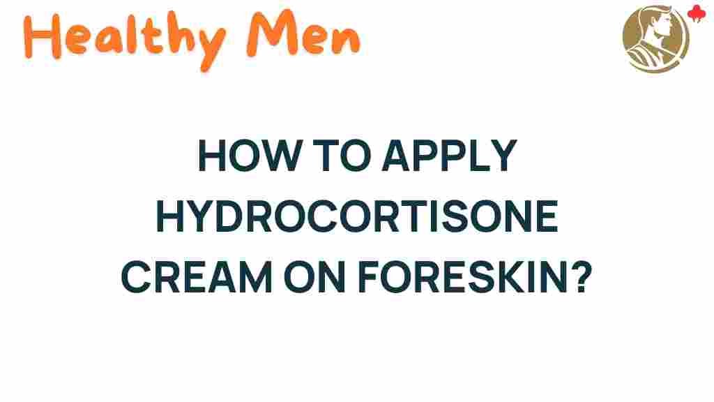 hydrocortisone-cream-foreskin-application