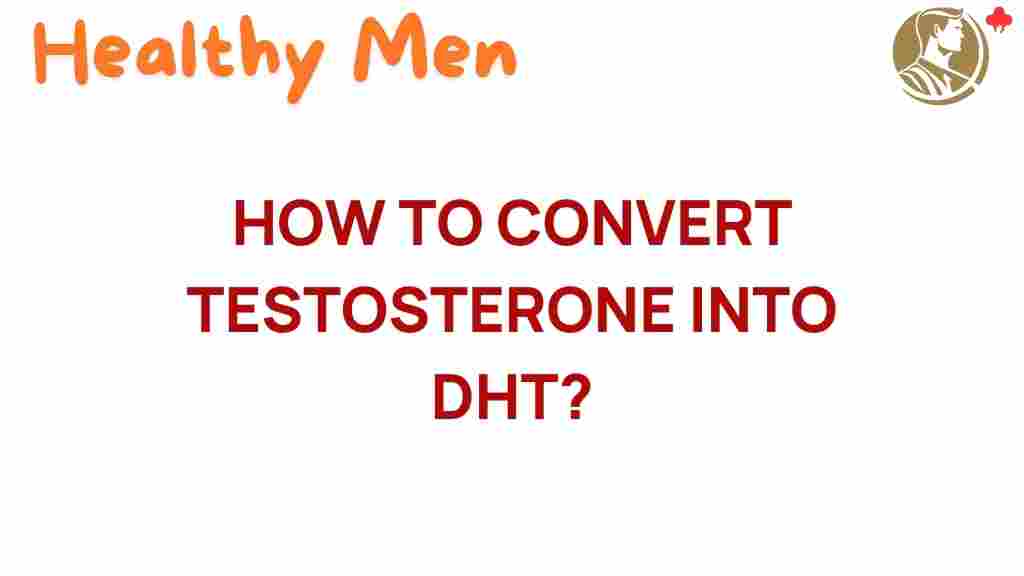 convert-testosterone-into-DHT