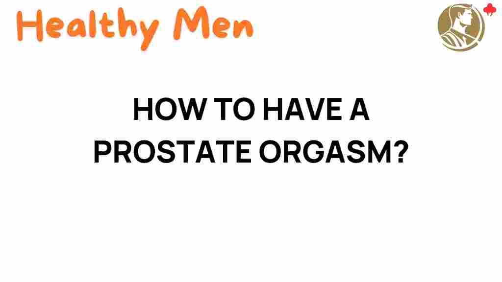 unlocking-pleasure-prostate-orgasm